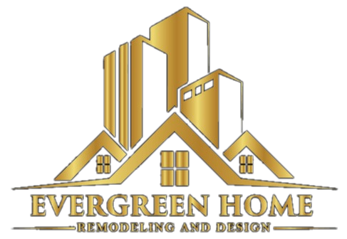 Evergreen Home Remodeling and Design